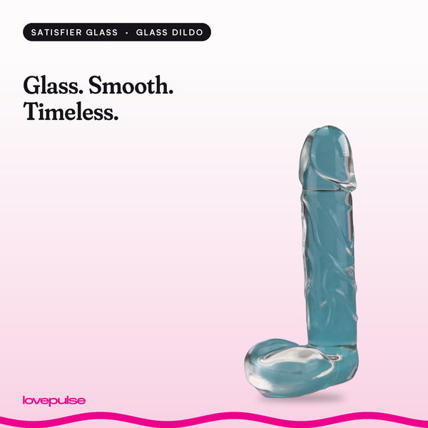 Satisfier Glass